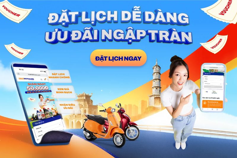 Đặt lịch sửa xe dễ dàng - nhận ưu đãi ngập tràn
